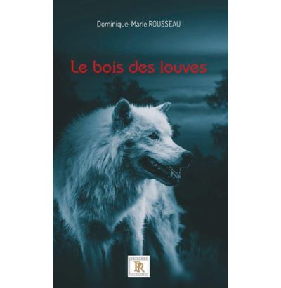 Le bois des louves