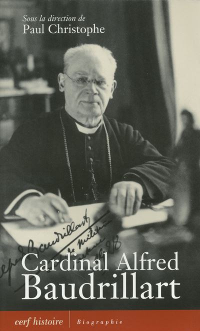 Cardinal Alfred Baudrillart broché Collectif Achat Livre fnac