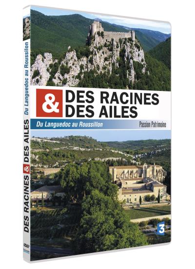 Des racines et des ailes Du Languedoc au Roussillon DVD