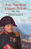 Avec Napoléon à Sainte-Hélène