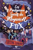 Les Prodigieux Secrets du Magicien Fox
