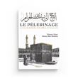 Le pèlerinage à la maison sacrée d'Allah