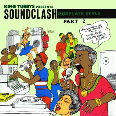 Soundclash Dubplate Style Part 2