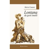 Lontana da gesti inutili