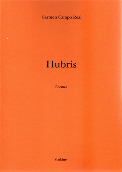 Hubris - Carmen Campo Real - broché