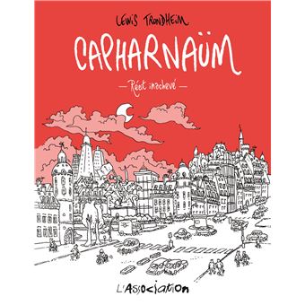 Capharnaüm - Nouvelle Edition