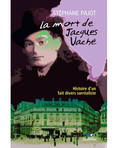 La Mort de Jacques Vaché