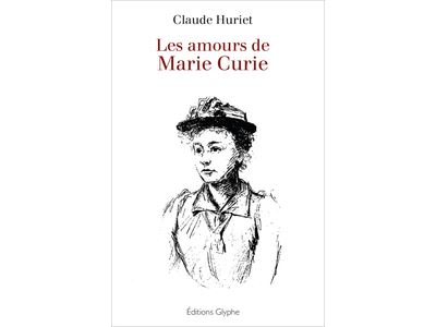 Les amours de Marie Curie