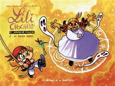 Lili crochette et monsieur mouche t02-la nounou vaudou