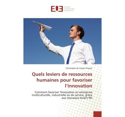 Quels leviers de ressources humaines pour favoriser l'innova