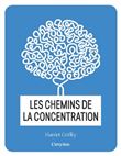 Les chemins de la concentration