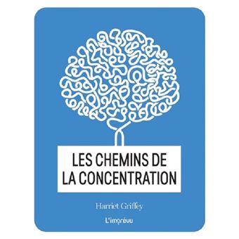 Les chemins de la concentration