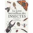 Le livre merveilleux des insectes