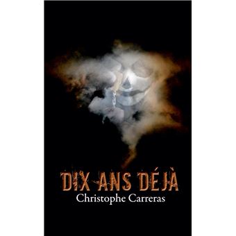 Dix ans déjà