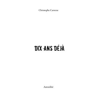 Dix ans déjà