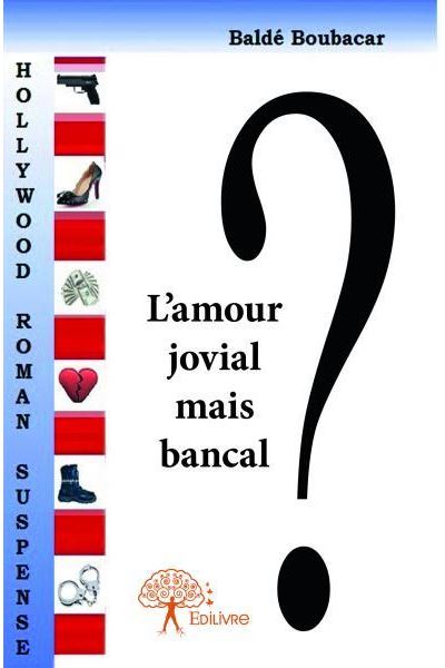 L'amour jovial mais bancal