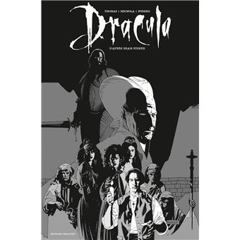 Dracula Edition Nb Edition Collector Noir Et Blanc Cartonne Roy Thomas Mike Mignola Achat Livre Ou Ebook Fnac