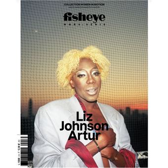 Fisheye hors-série : Liz Johnson Artur