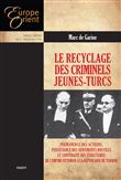 Le recyclage des criminels Jeunes-Turcs