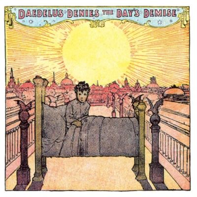 Daedelus denies the day's demise