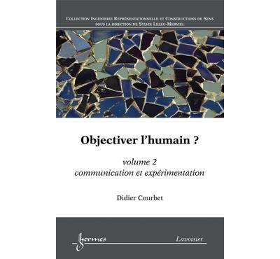 Objectiver l'humain volume 2 c