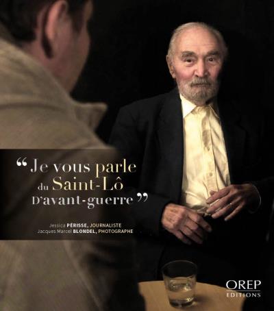 Je vous parle du Saint-Lô d'avant-guerre