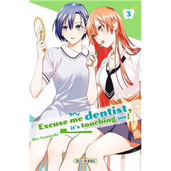 Excuse me dentist, it's touching me !