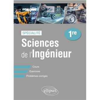 Spécialité Sciences de l'Ingénieur - Première