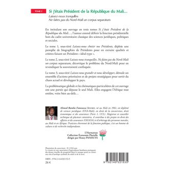 Si j'étais Président de la République du Mali...