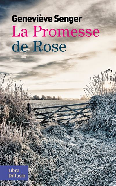 La promesse de Rose - Geneviève Senger - broché