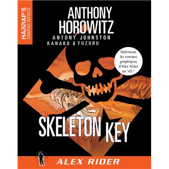 Les Aventures D Alex Rider Harrap S Alex Rider Skeleton Key