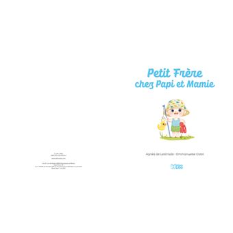 Petit frère chez Papi et Mamie