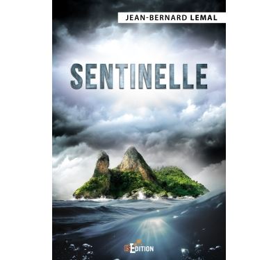 Sentinelle - Jean-Bernard Lemal - broché