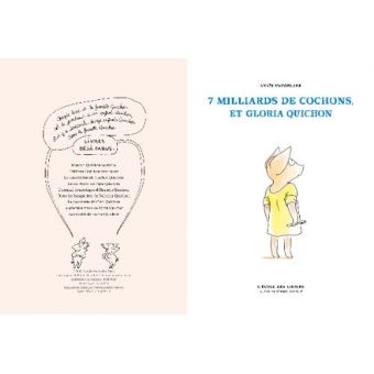 7 milliards de cochons, et Gloria Quichon