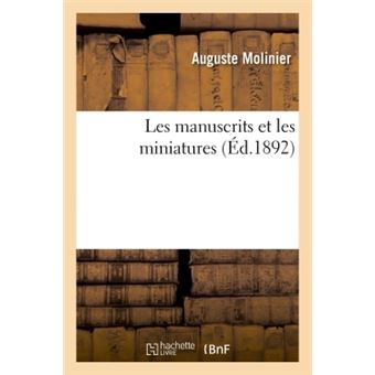 Les manuscrits et les miniatures