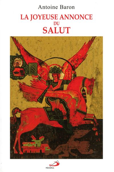 La joyeuse annonce du Salut