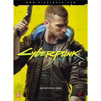 CYBERPUNK 2077 DAS OFFIZIELLE BUCH