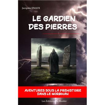 Le gardien des pierres