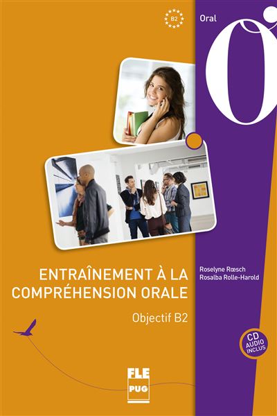 Entrainement a la comprehension orale - objectif b2 - 2e ed - Roselyne Roesch - broché
