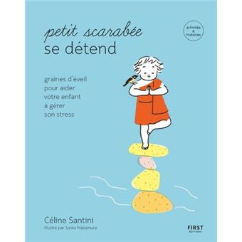 Petit scarabée se détend - Graines d'éveil pour aider votre enfant à gérer son stress