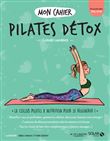 Mon cahier Pilates détox