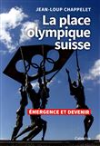 La place olympique Suisse