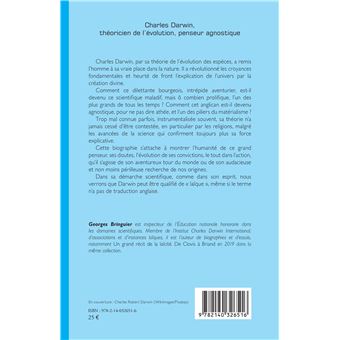 Charles Darwin, théoricien de l'évolution, penseur agnostique