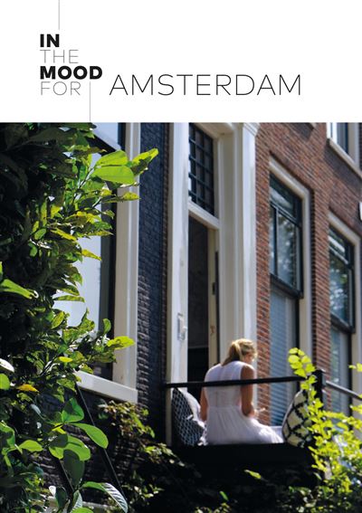 In the mood for…Amsterdam