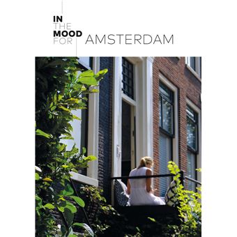 In the mood for…Amsterdam