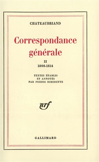 Correspondance générale - François René de Châteaubriand - (donnée non spécifiée)