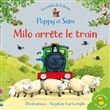 Milo arrête le train - Poppy et Sam - Les contes de la ferme