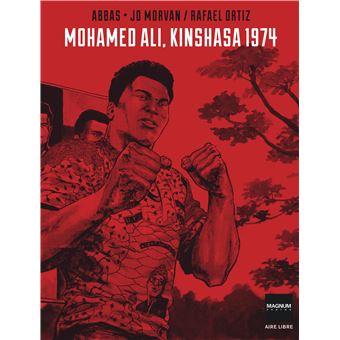 Magnum Photos - Mohamed Ali, Kinshasa 1974 (édition spéciale)