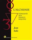 L'alchimie expliquée aux francs-maçons