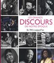 Les grands discours de notre époque - De 1945 à nos jours